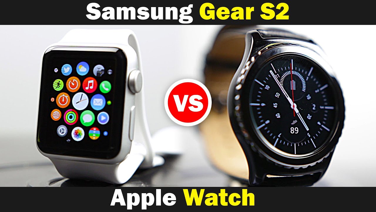 Samsung Gear S2 vs Apple Watch - Ultimate Smartwatch Comparison