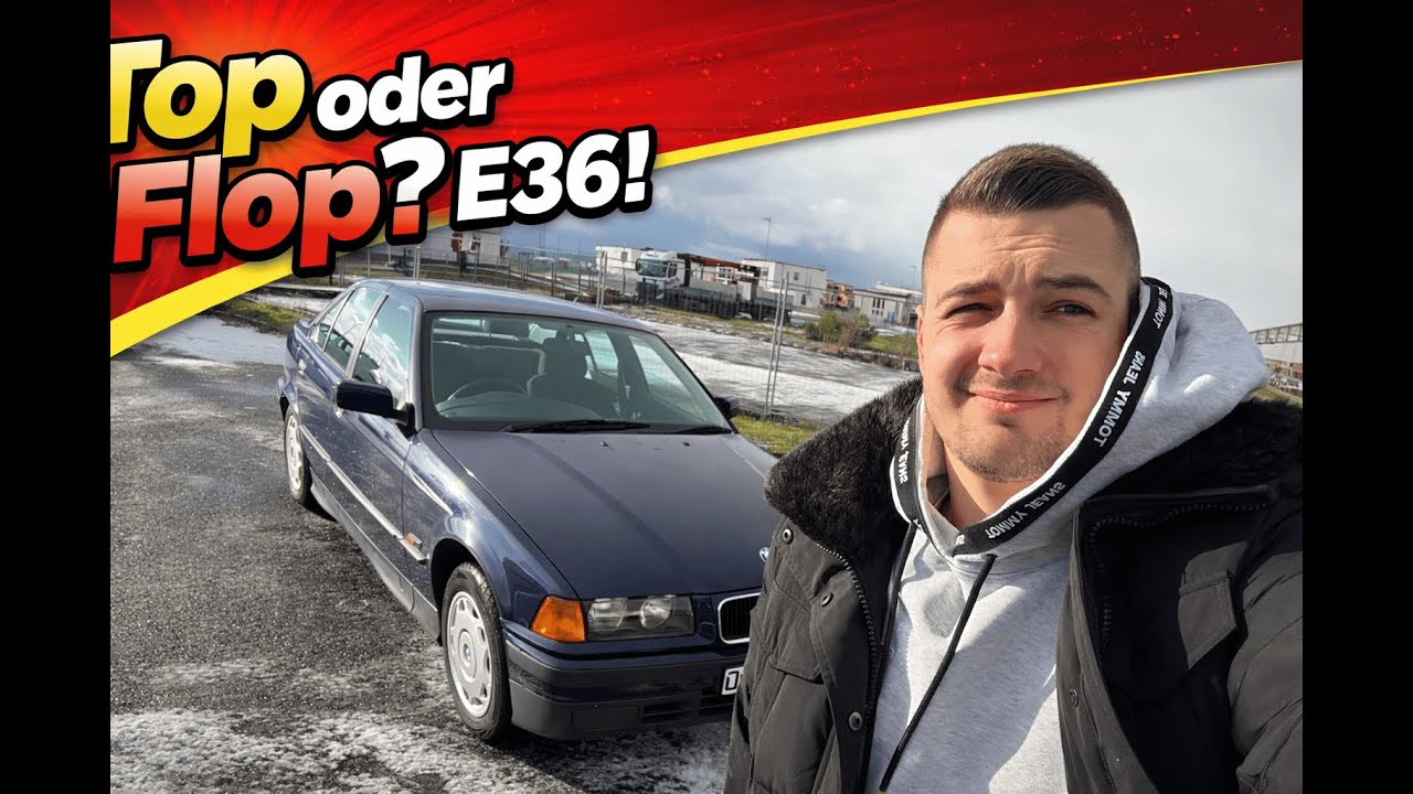 TOP oder FLOP? PROJEKT E36! Bestandsaufnahme!