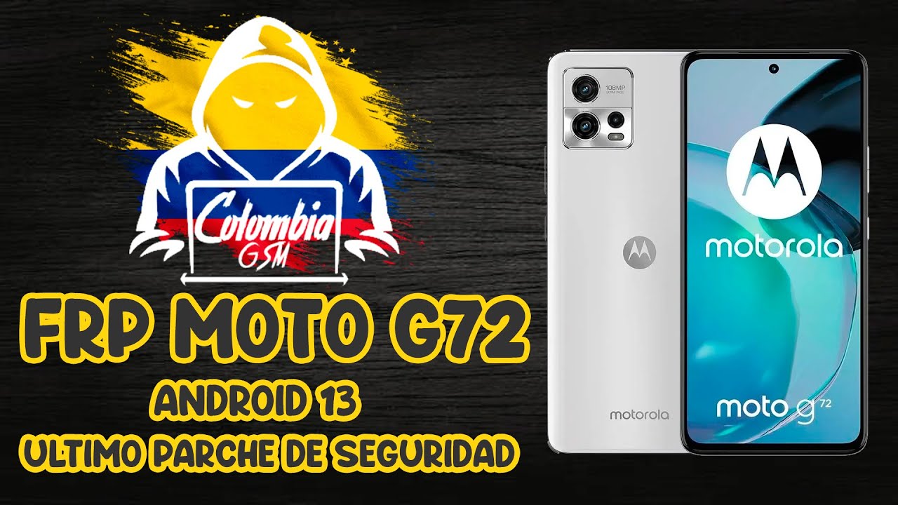 Eliminar Cuenta De Google Motorola G72 l Modelo XT2255-3 l Android 13 l Ultimo Parcha De Seguridad
