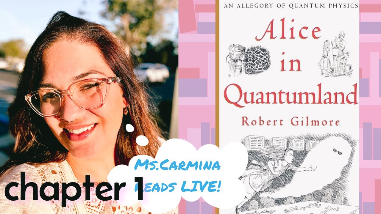 Alice in Quantumland ⚛️ Chapter 1| Ms.Carmina Reads