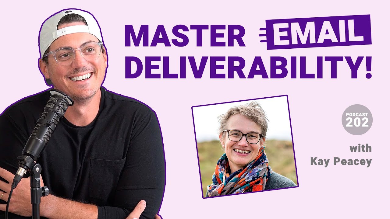 Email Deliverability & List Optimization | Kay Peacey | The Online Course Show #202