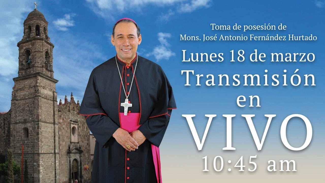 Pt. 1 - Toma de Posesión de Mons. José Antonio Fernández como Arzobispo de Tlalnepantla