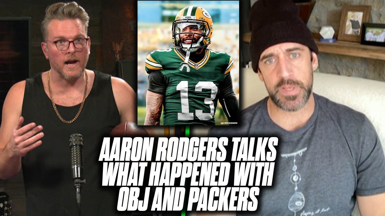 Aaron Rodgers Talks OBJ Not Signing With Packers Despite Rumors | The Pat McAfee Show