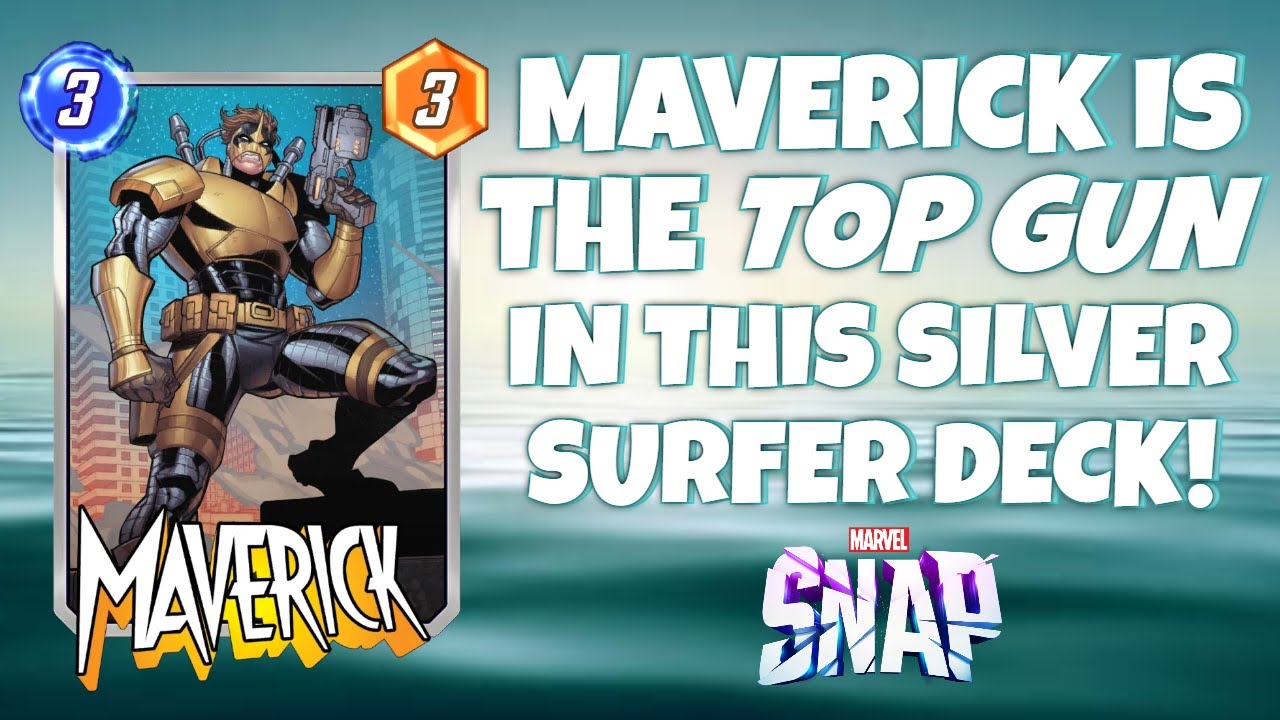 Maverick is the TOP GUN in this Silver Surfer deck! - MARVEL SNAP