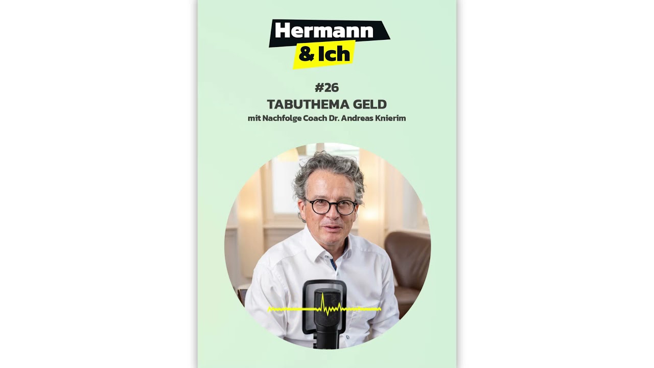 #26 TABUTHEMA GELD mit Nachfolge Coach Dr  Andreas Knierim