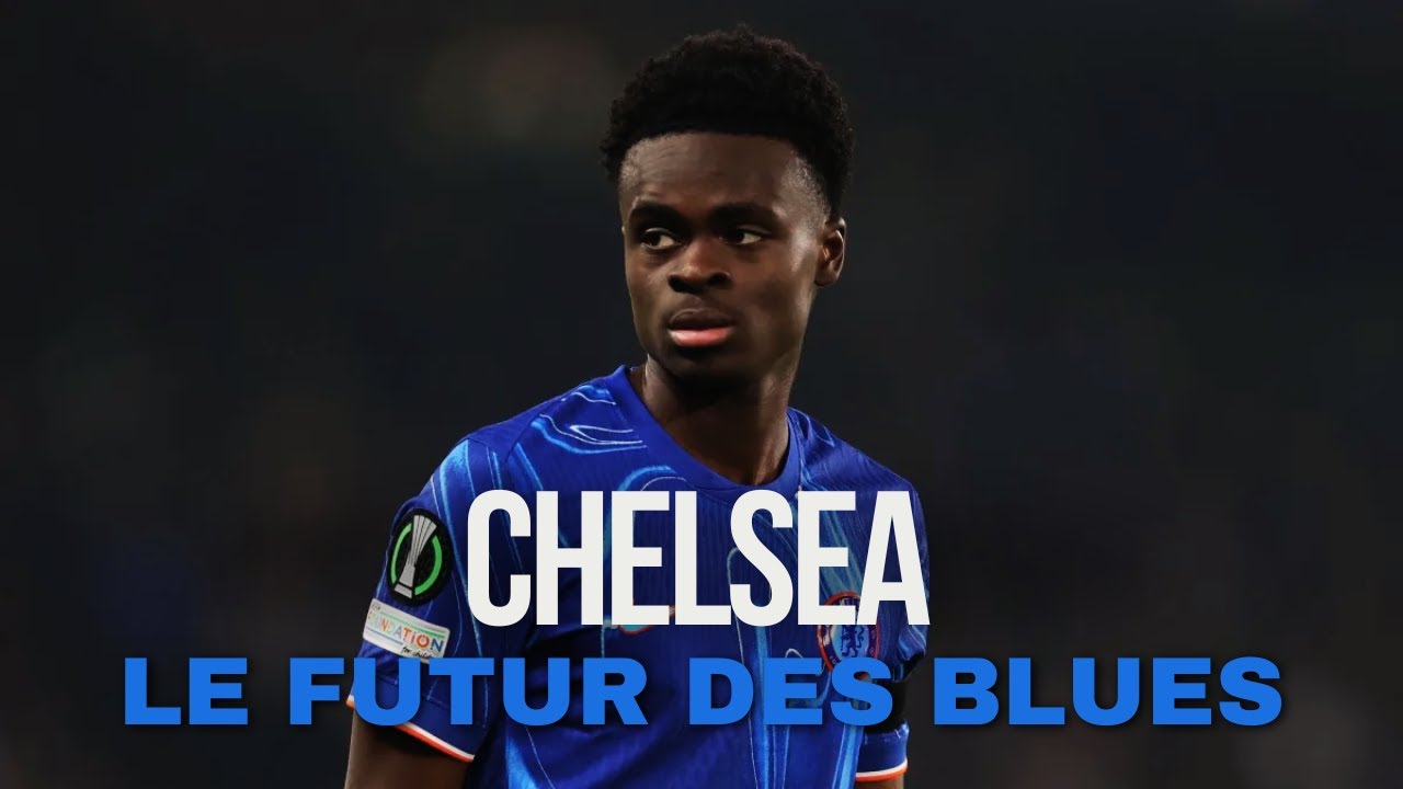 Chelsea : On fait le point sur l'un des meilleurs centre de formation d'Angleterre