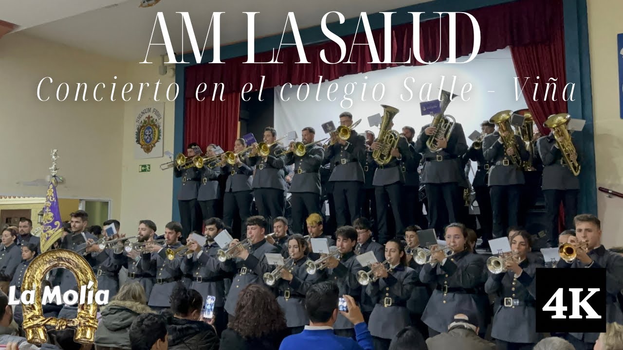 [4K] Concierto de la AM La Salud en el Colegio Salle - Viña (Cádiz)