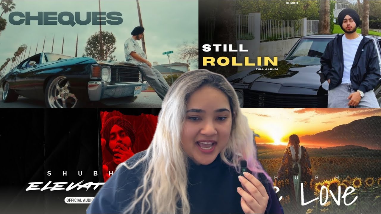 First Reaction to Shubh - Cheques | Still Rollin | Elevated | One Love 