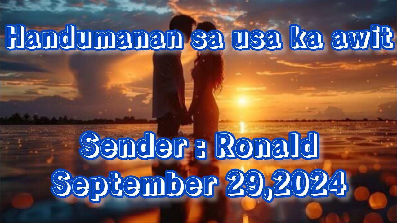 handumanan sa usa ka awit sender Ronald September 29 2024