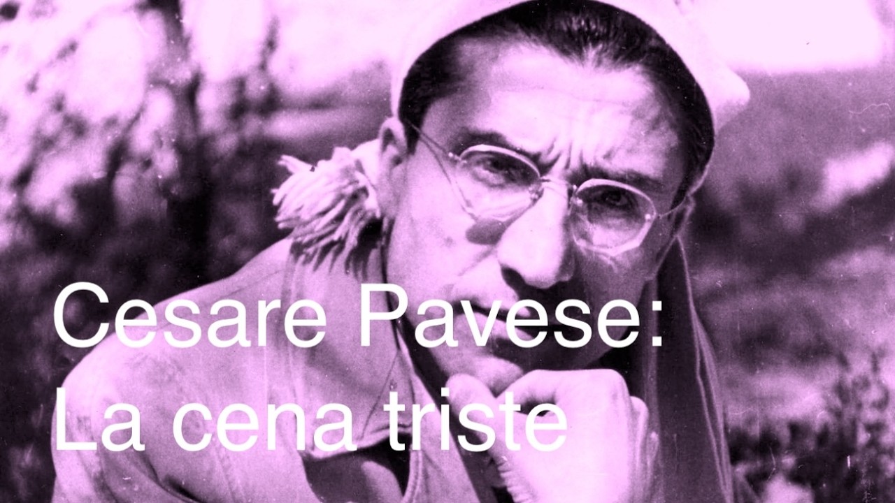 Cesare Pavese: La cena triste