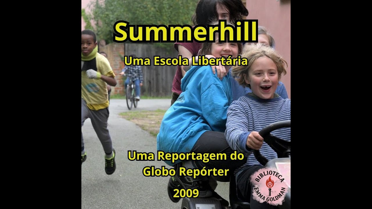 Escola Summerhill - Reportagem Globo Repórter