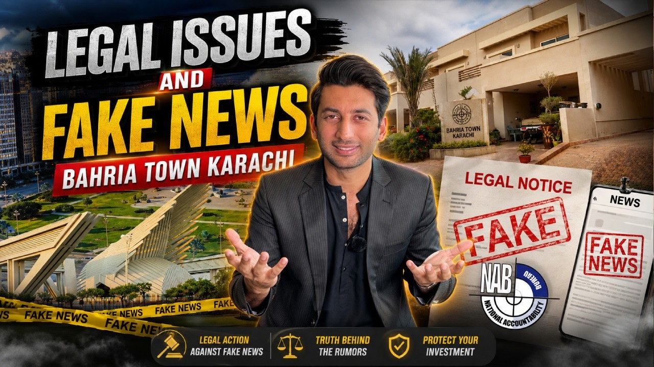 Legal Issues & Fake News | The Truth About Bahria Town Karachi