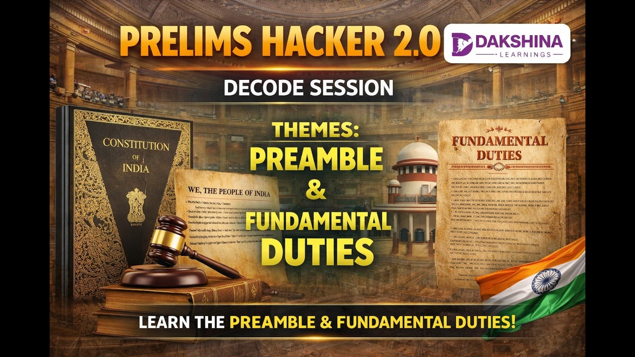 Prelims Hacker 2.0 - DECODE SESSION- Polity _ Preamble & FD