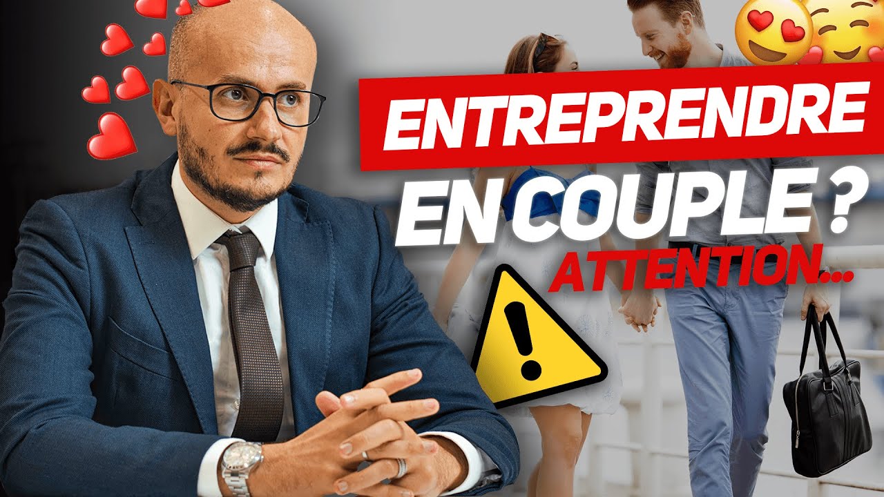Faire du BUSINESS en COUPLE ? Mon exp&eacute;rience...
