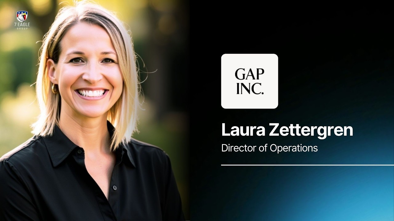 7 Eagle Academy with Laura Zettergren (Gap Inc.)