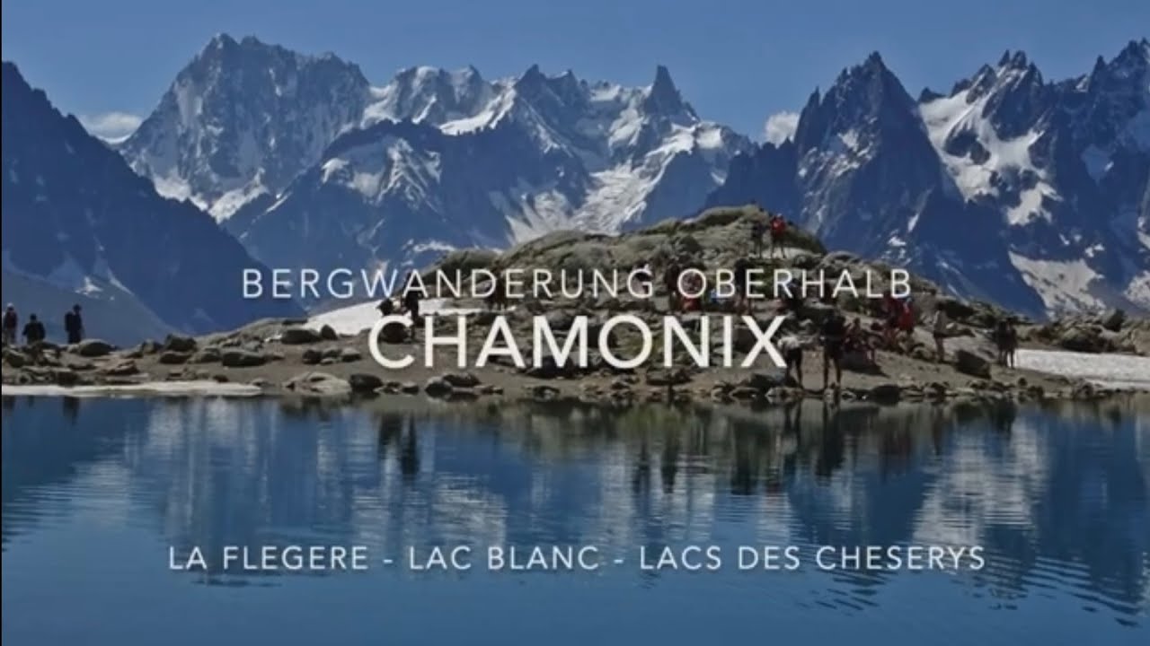 Bergwanderung oberhalb Chamonix im Angesicht des Mont Blanc: Rundwanderung La Fregere - Lac Blanc