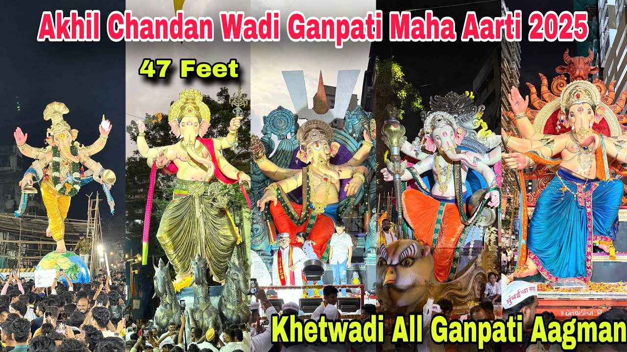 Akhil Chandan Wadi Ganpati Maha Aarti 2025 || Khetwadi All Ganpati Aagman Sohala 2025 || Ganeshotsav