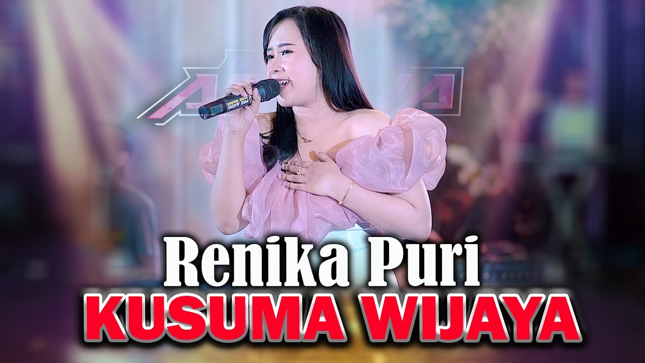 KUSUMA WIJAYA -  RENIKA PURI | NEW ASTINA (OFFICIAL LIVE MUSIC)