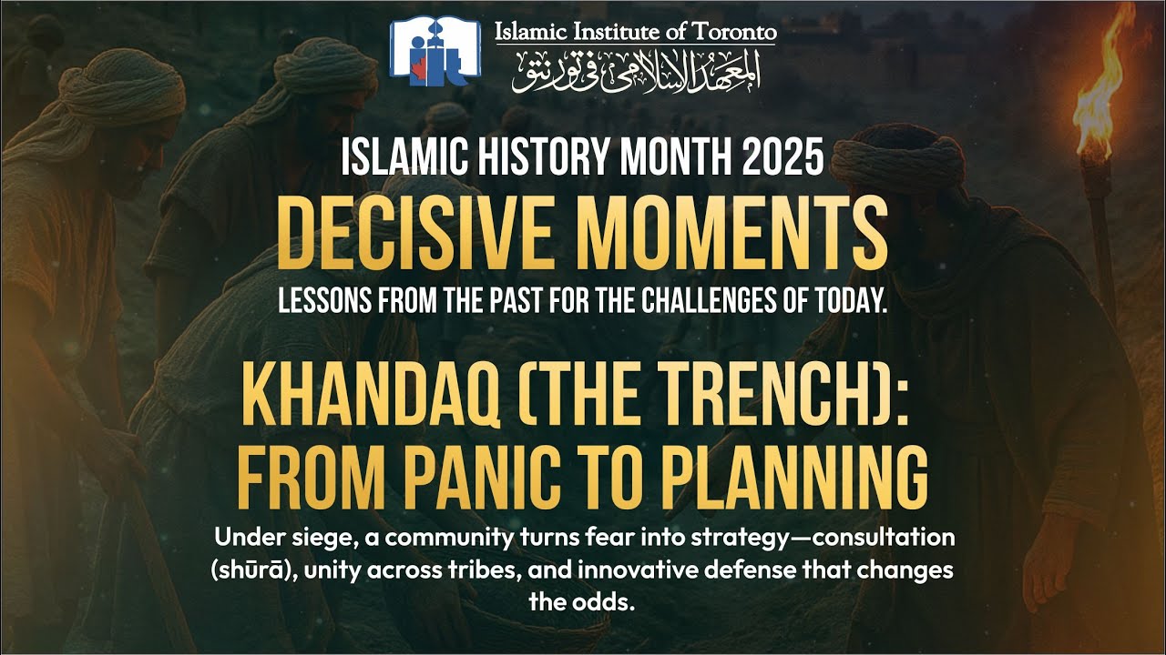 Decisive Moments in Islamic History | Ghazwat Ul Khanday | Shaikh Abdullah Hakim Quick