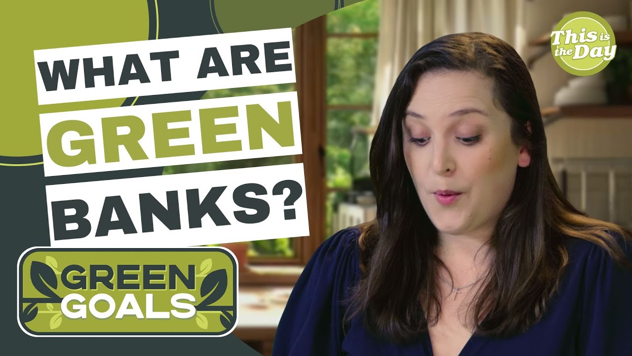 Green Banking: How Your Bank Impacts the Planet | Green Goals