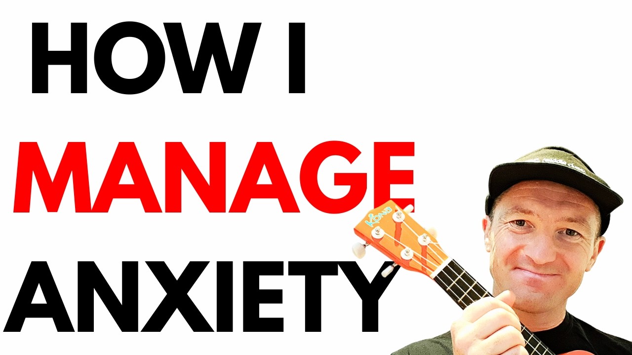 Ukulele Dad - What I Do When I'm Really Anxious