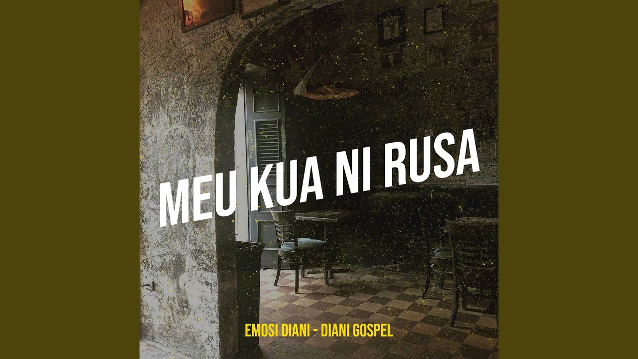 Meu Kua Ni Rusa