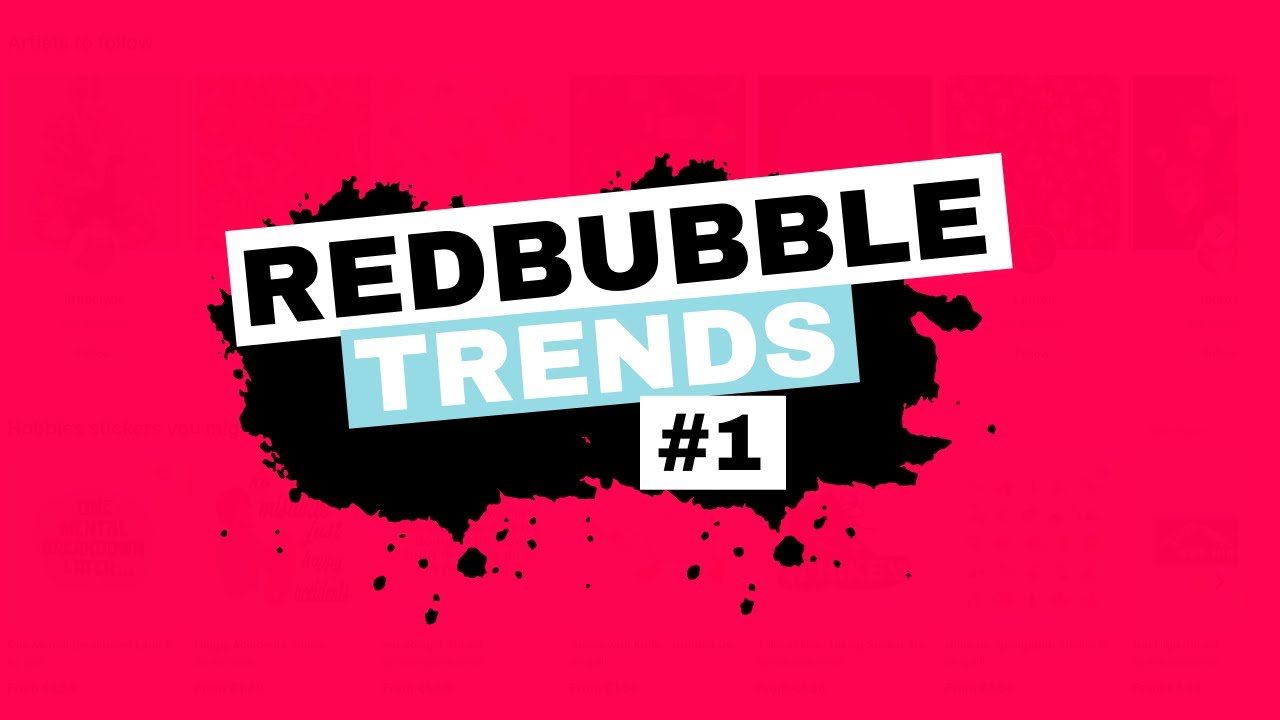 Redbubble ТЕНДЕНЦИИ недели №1 (низкая конкуренция + ключевые слова) | Начать продажи