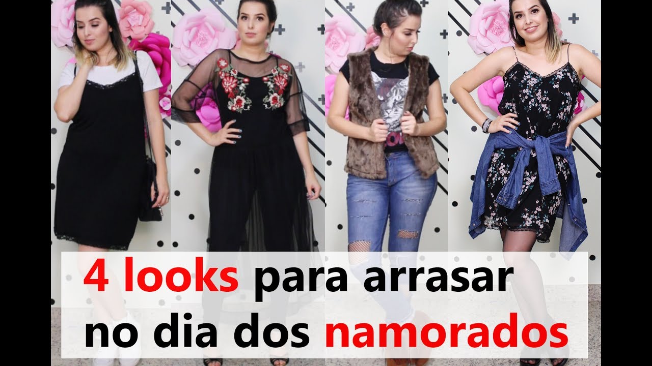 4 Looks para o dia dos Namorados / Th&aacute;batta Campos