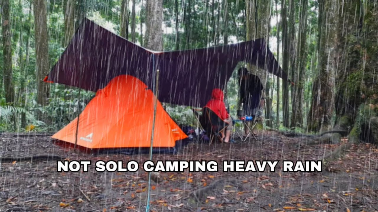 NOT SOLO CAMPING &bull; COUPLE CAMPING RELAX IN HEAVY RAIN AND RAINSTORM