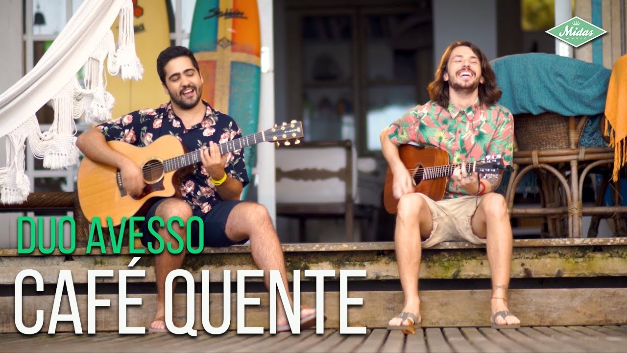 Duo Avesso - Café Quente (Videoclipe Oficial)