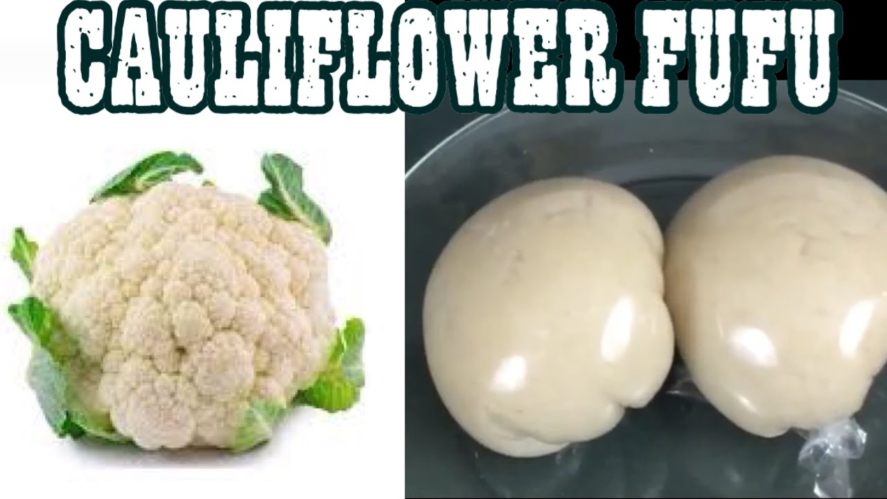 KETO/CAULIFLOWER FUFU/SWALLOW/low carb