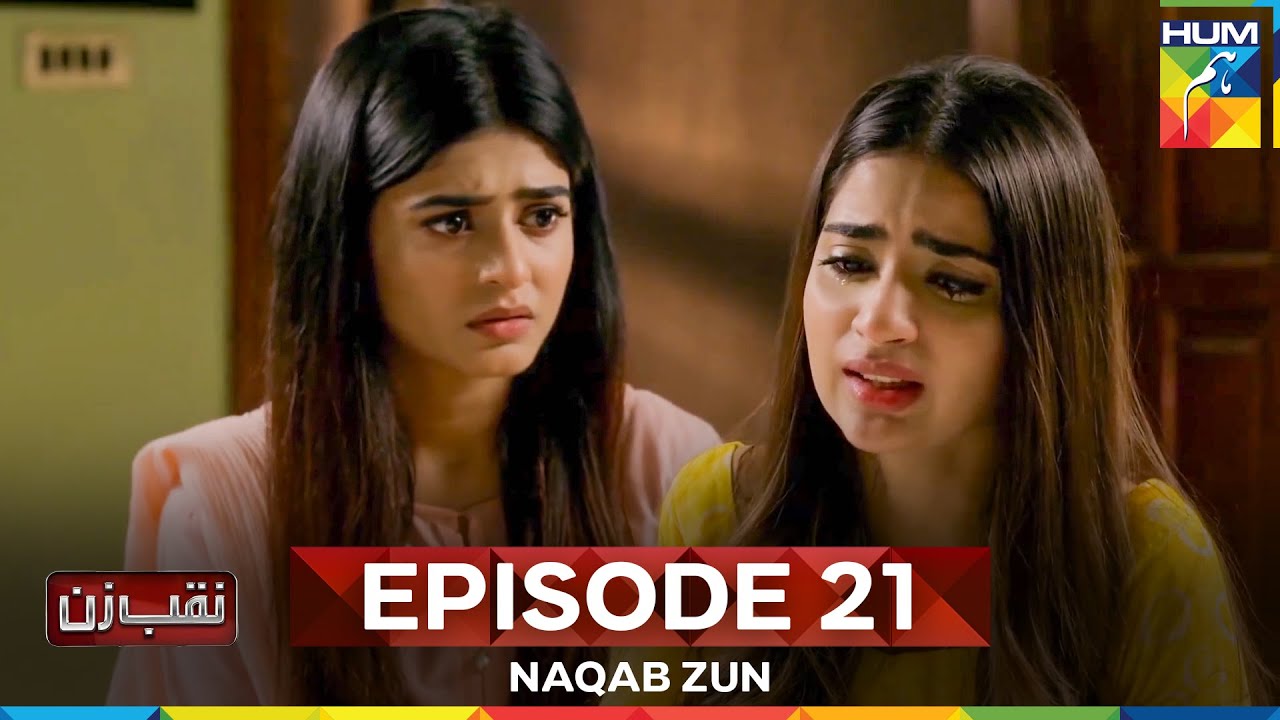 Naqab Zun Episode 21