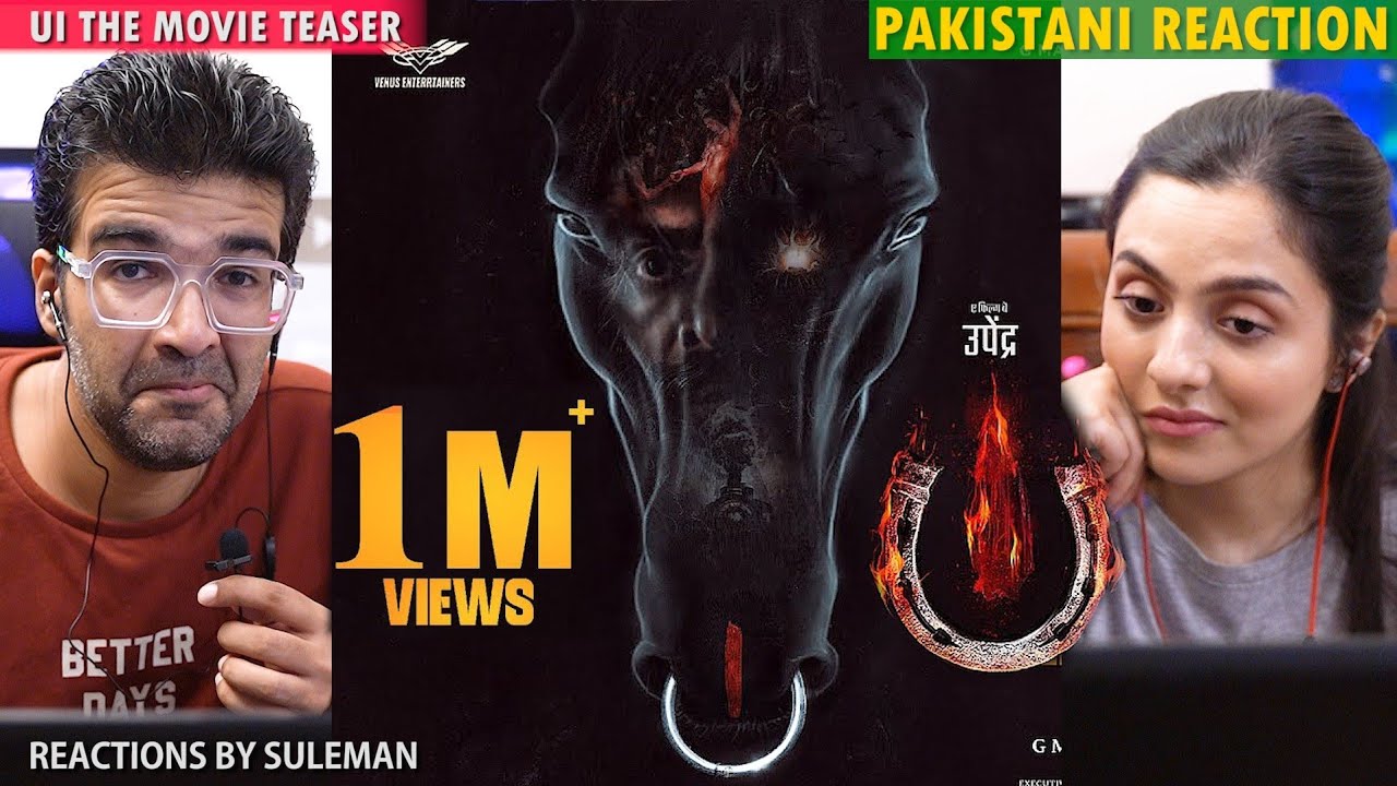 Pakistani Couple Reacts To UI The Movie Teaser | Upendra