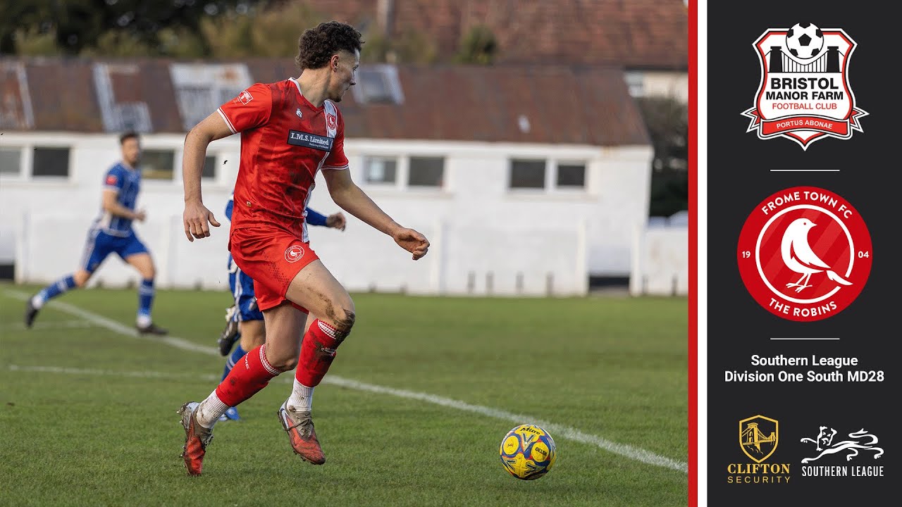 Bristol Manor Farm vs Frome Town HIGHLIGHTS