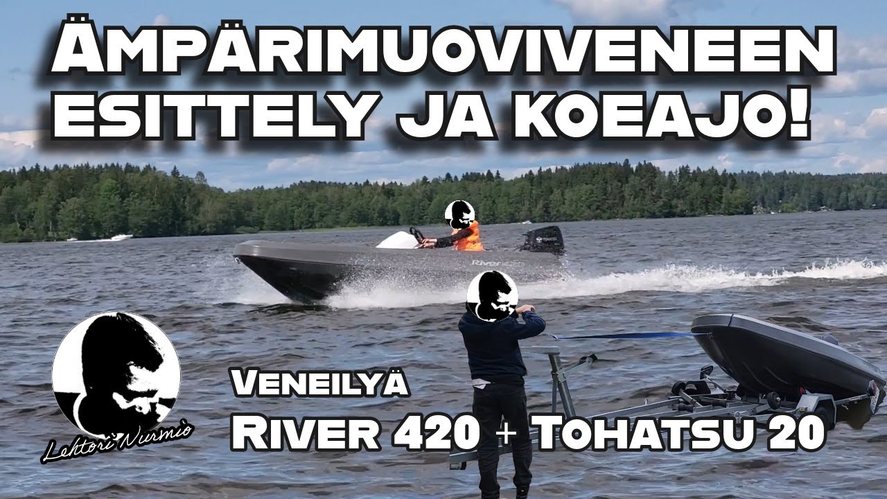 Ämpärimuoviveneen esittely! - River 420 + Tohatsu 20 hv