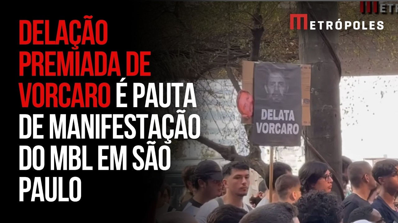 Manifestantes pedem dela&ccedil;&atilde;o premiada de Daniel Vorcaro em ato do MBL