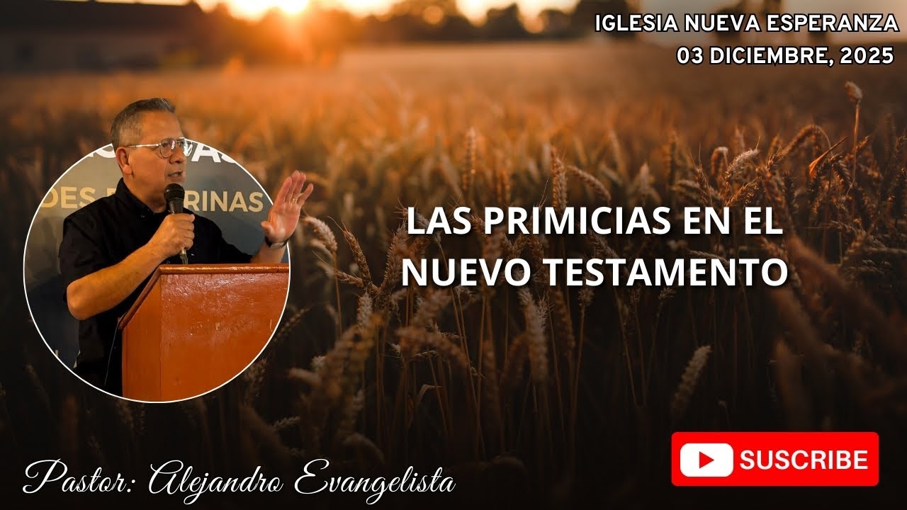 LAS PRIMICIAS EN EL NUEVO TESTAMENTO
