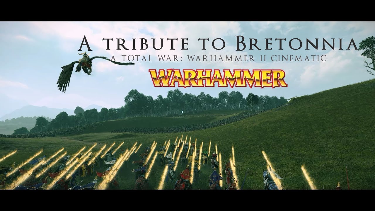 Посвящение Бретоннии — Кинематографический фильм — История Warhammer Fantasy — Total War: Warhamm...