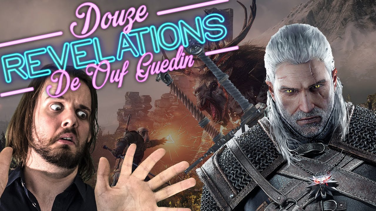 12 RÉVÉLATIONS DE OUF GUEDIN SUR THE WITCHER (nouveau format du FOND DE L'AFFAIRE)