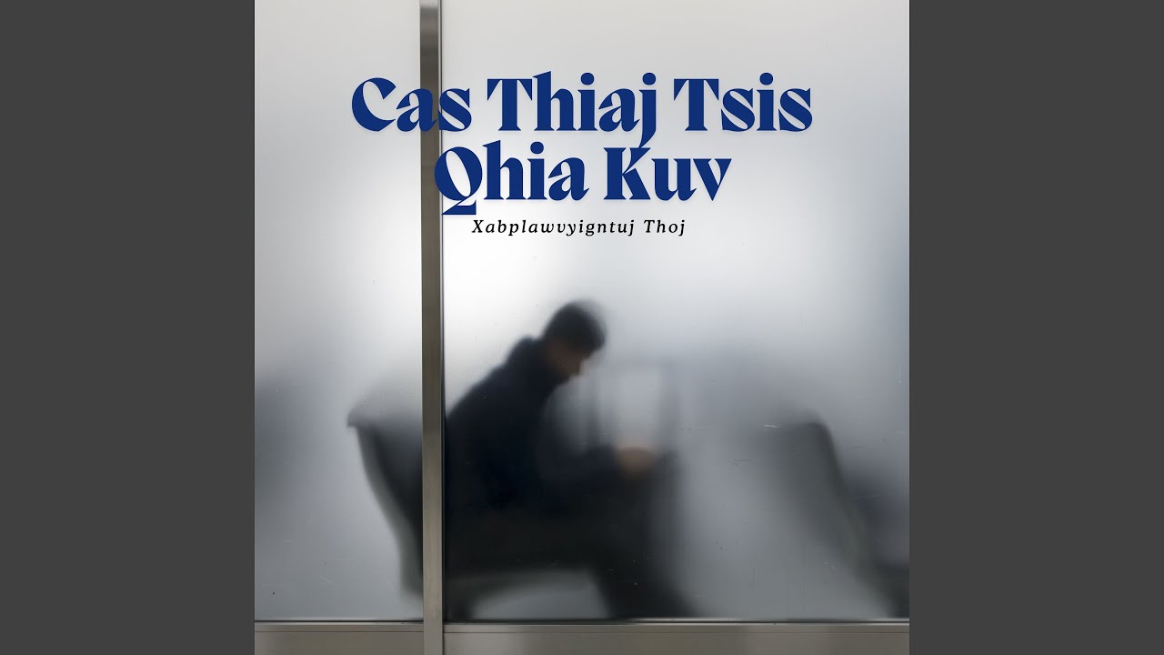 Cas Thiaj Tsis Qhia Kuv