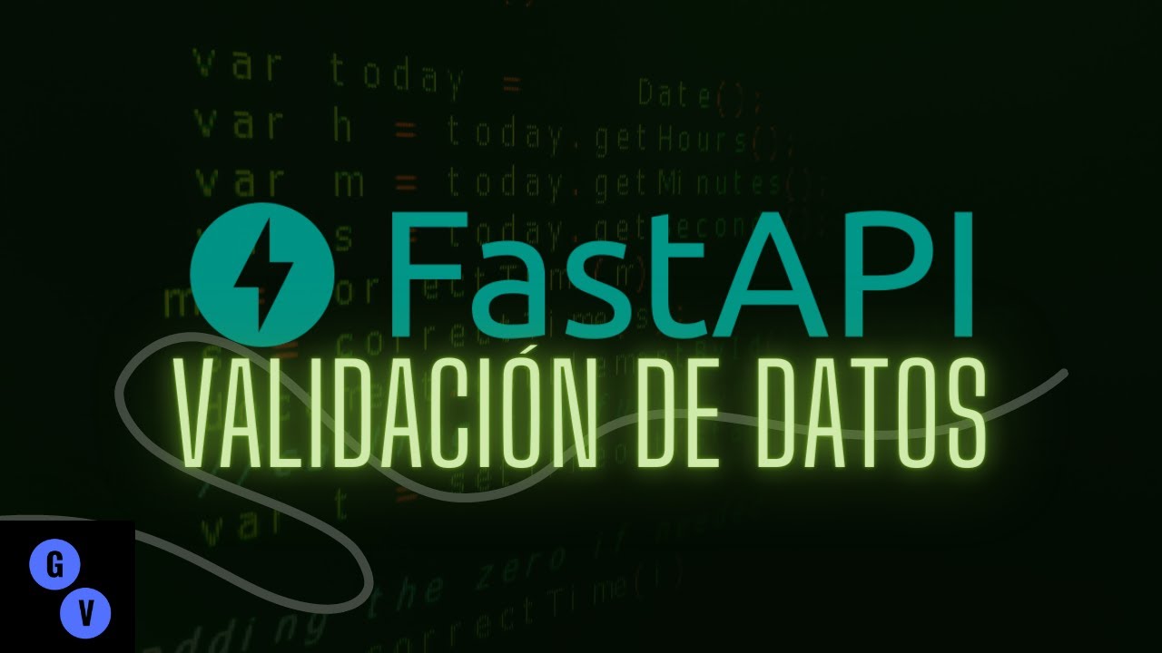 Validación de datos en API con FASTAPI