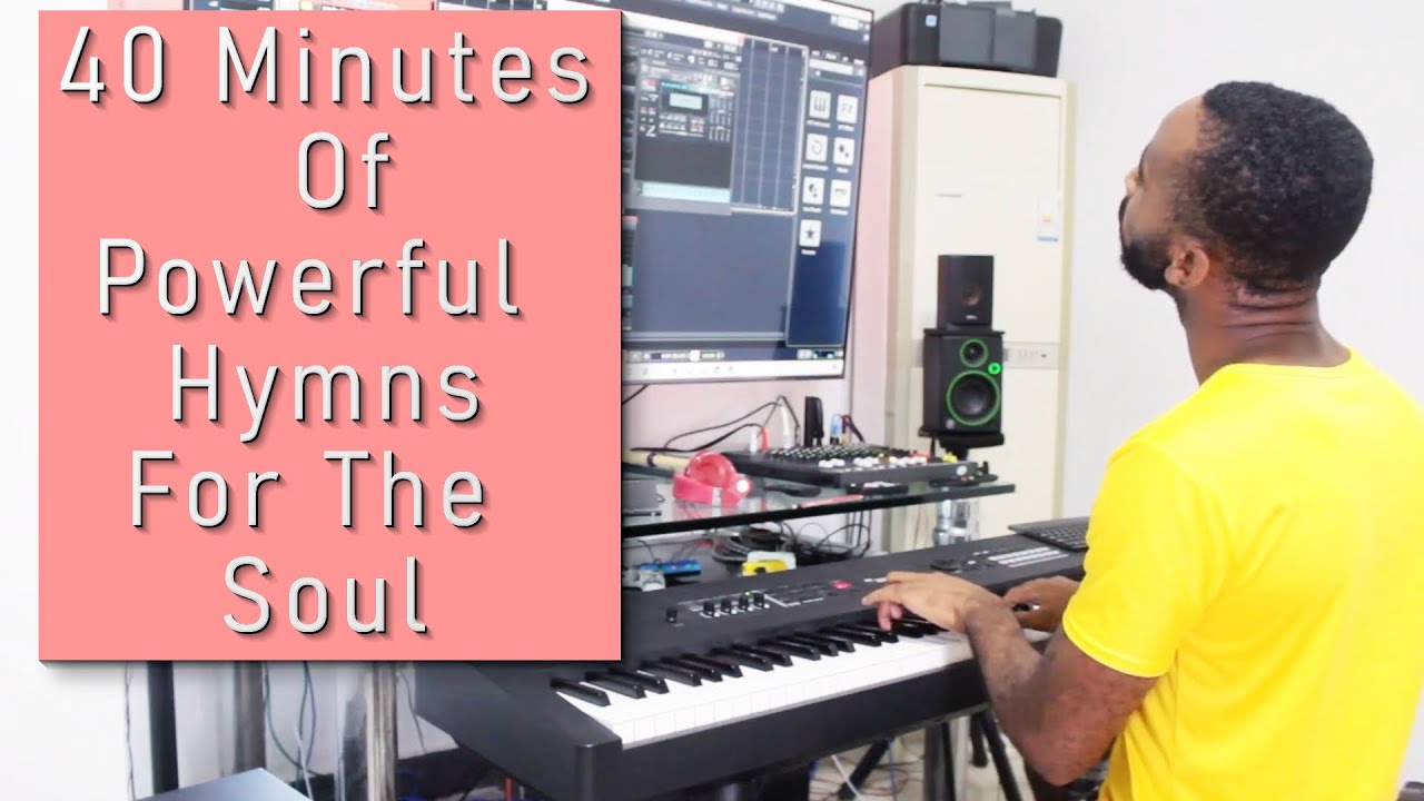 40 Minutes Of Powerful Hymns For The Soul - Hymns Are Very Powerful [Compilation 1]