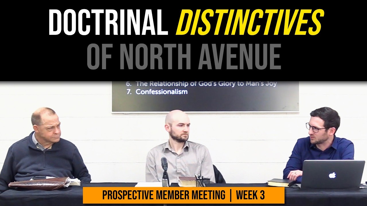 Doctrinal Distinctives of North Avenue Church