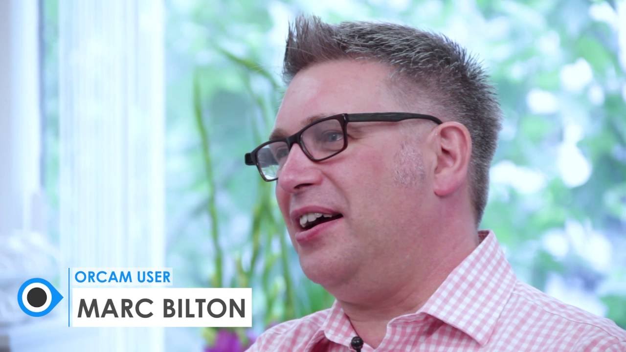 Marc Bilton says OrCam makes life so much better