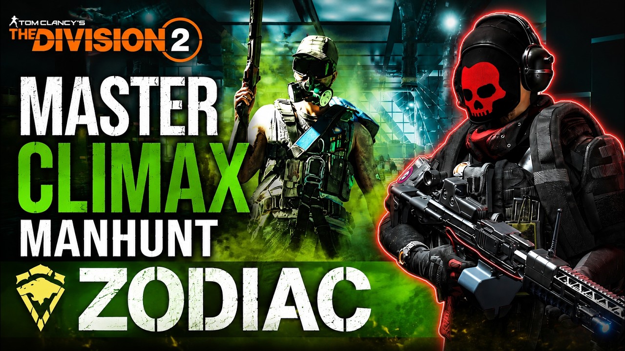 The Division 2: MASTER CLIMAX MANHUNT &mdash; Hunting ZODIAC! 🔥 | Into the Dark Y8S2