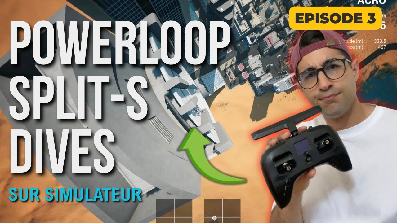 RATE - POWERLOOP - SPLIT S - DIVE l Tuto Pilotage Drone FPV