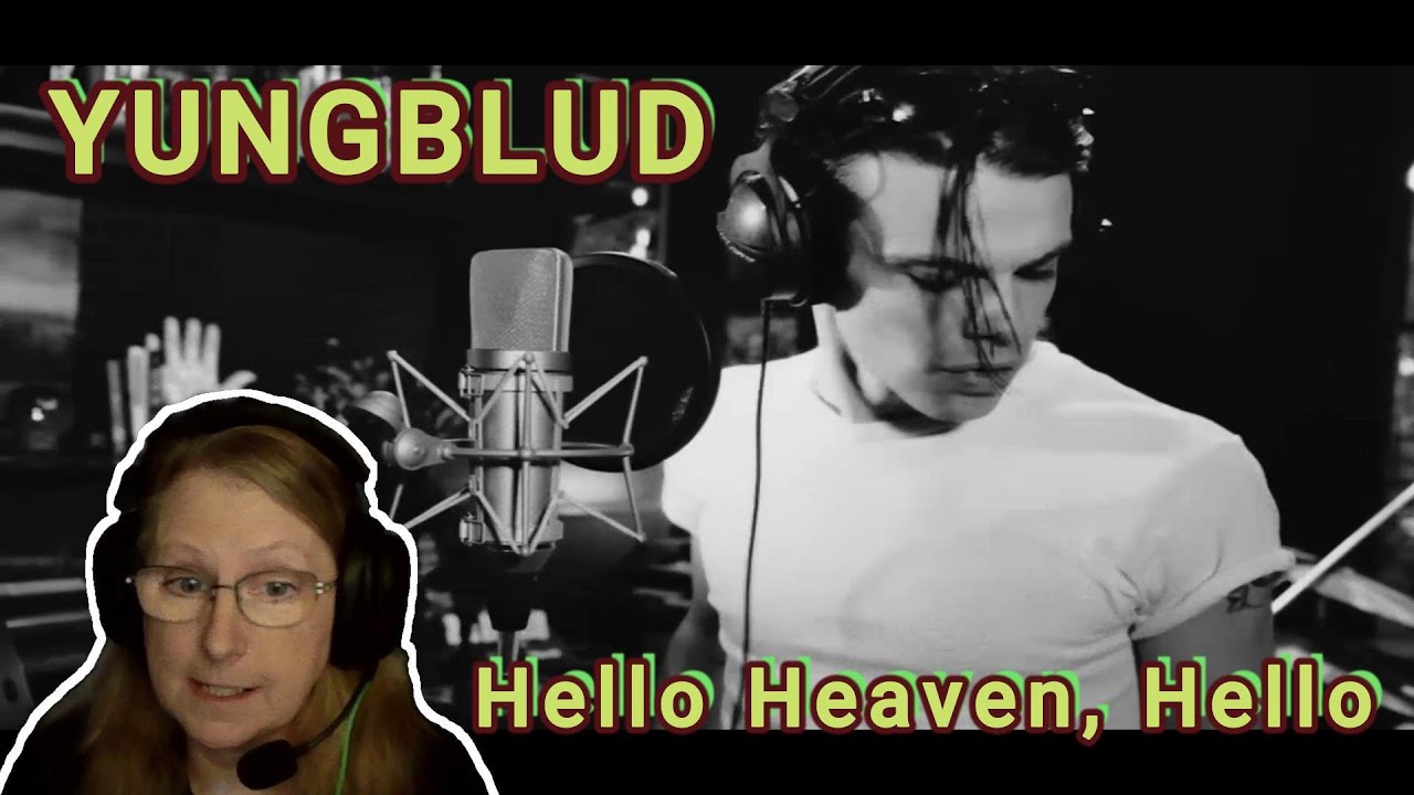 YUNGBLUD - Hello Heaven, Hello (Reaction)