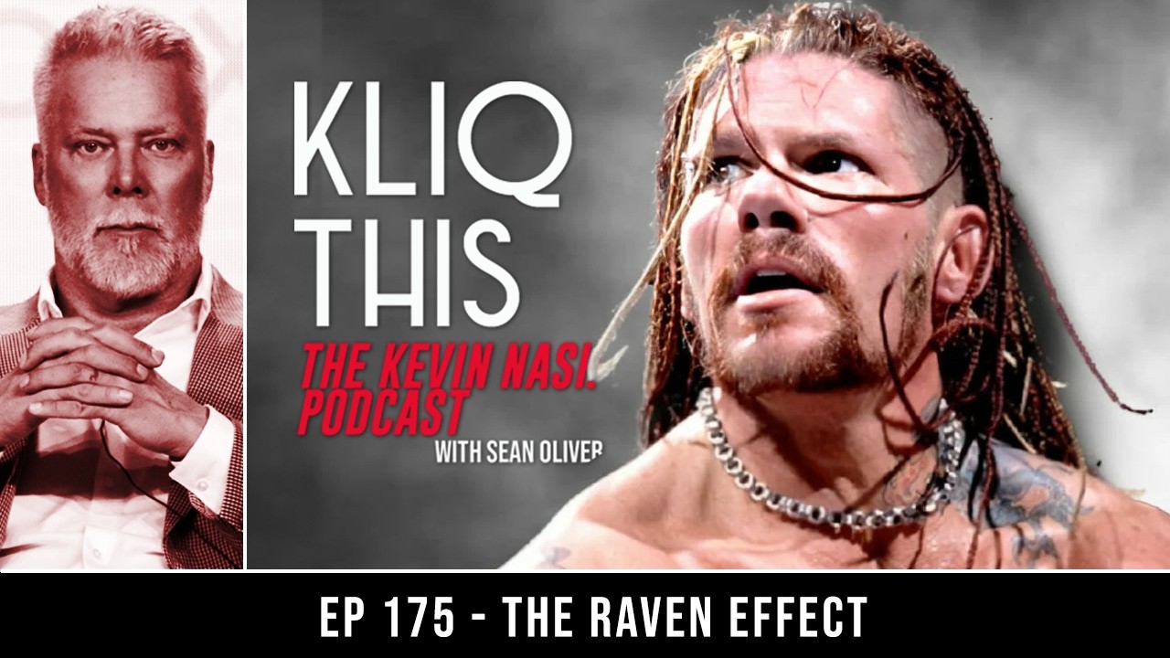 Kliq This #175: The Raven Effect