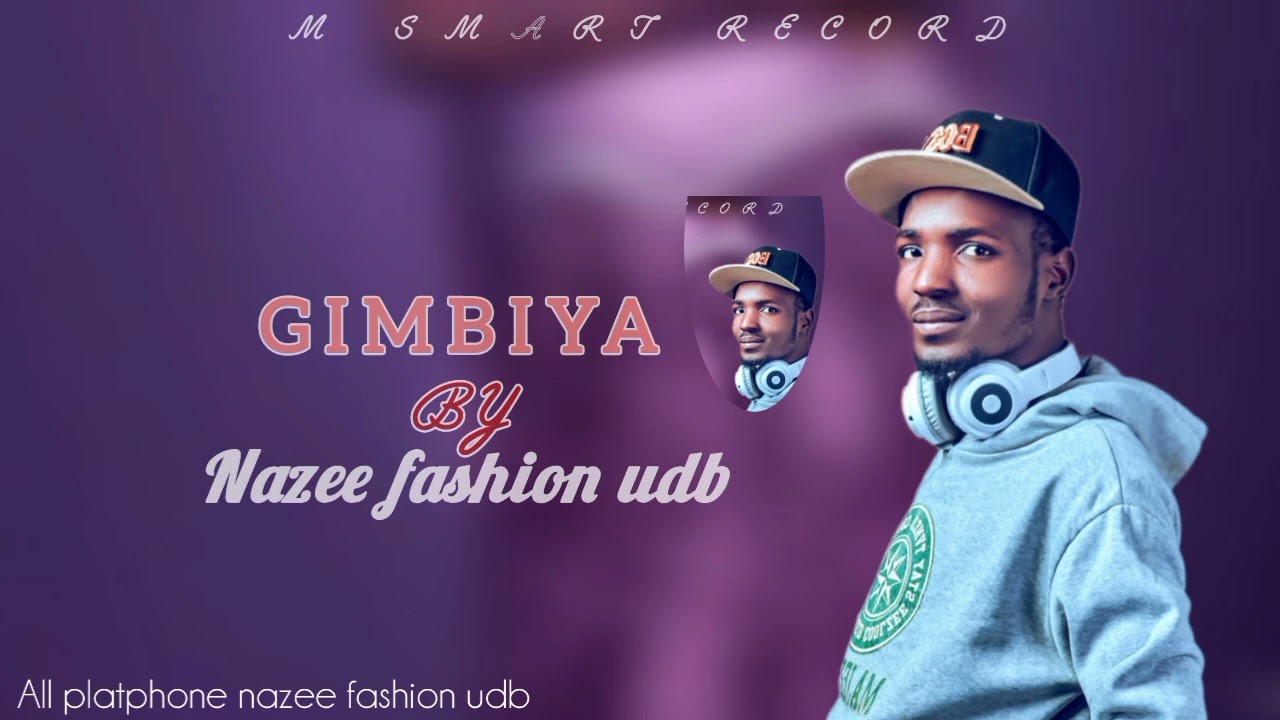 SABUWAR WAKAR NAZEE FASHION UDB (GIMBIYA)FT AUTA MG BOY FT UMAR MB FT RARAN WAKA 