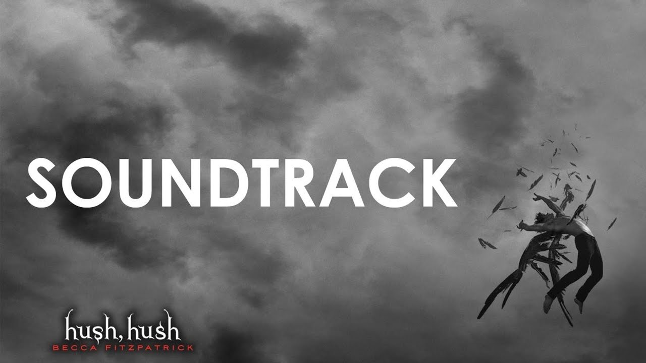 Hush Hush (Book) | Original Soundtrack by Jorge Méndez